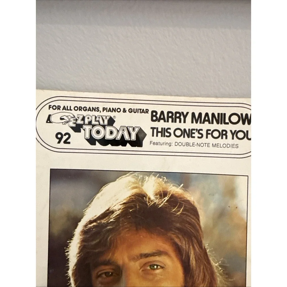 BARRY MANILOW THIS ONE'S FOR YOU EZ PLAY TODAY FOR ORGAN PIANO & GUITAR SONGBOOK